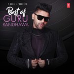 Best Of Guru Randhawa - Raftaar Song Download